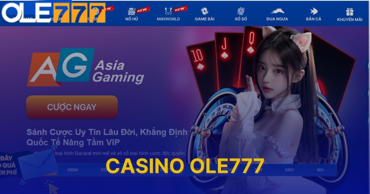 Casino Ole777 - Đắm mình trong sòng bạc trực tuyến hàng đầu