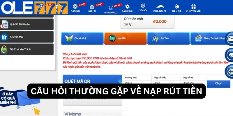 FAQ - Câu hỏi thường gặp về Ole777 nạp rút tiền cược