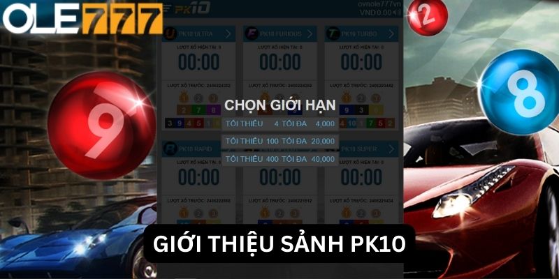 Giới thiệu sảnh PK10 Ole777