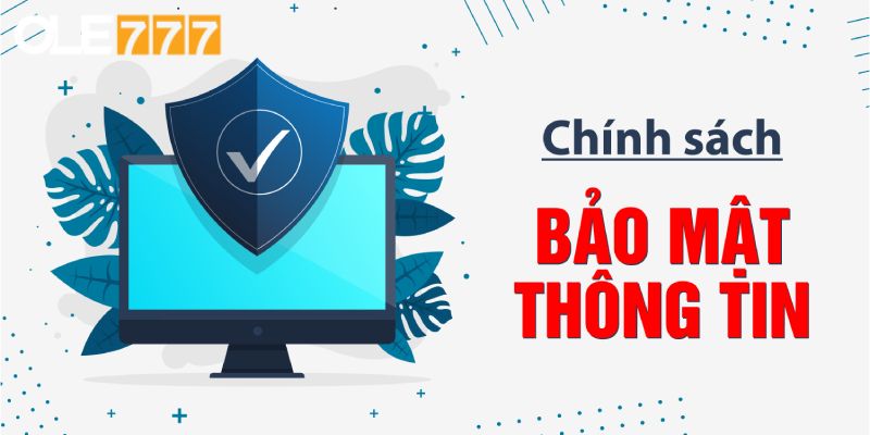 Loại thông tin thu thập & mục đích thu thập