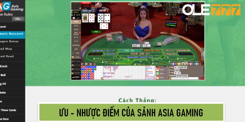 Ưu - nhược điểm của sảnh Asia Gaming